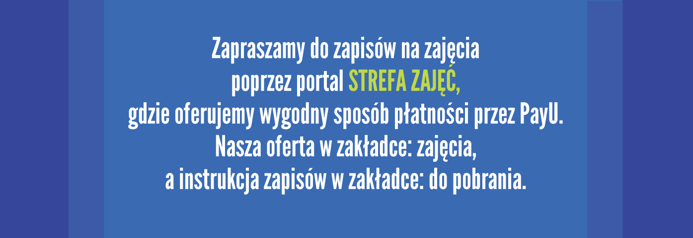 zapisy na zajęcia poprzez Strefę zajęć